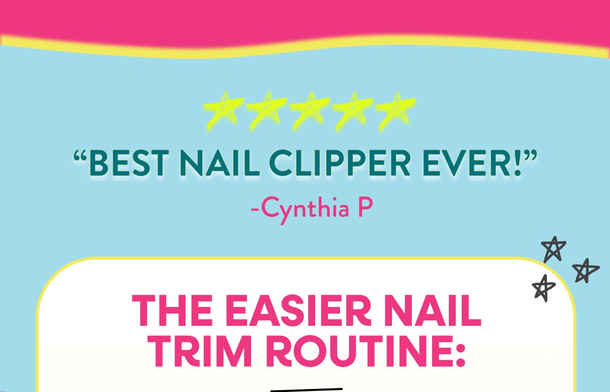 Shop The Easier Nail Trim Routine: