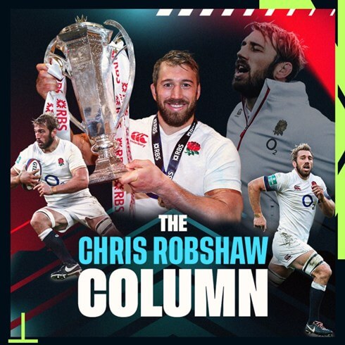 The Chris Robshaw Column
