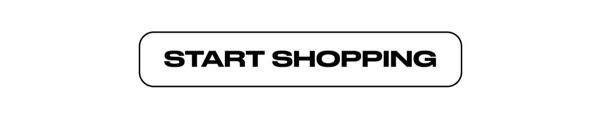 START SHOPPING