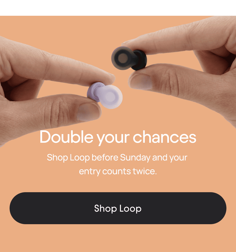 Double your chances