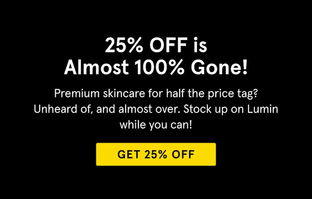 Get 25% Off