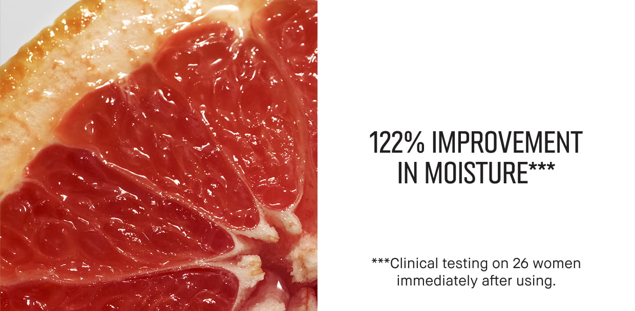 122% IMPROVEMENT IN MOISTURE*** | *** Clinical testing on 26 women immediately after using