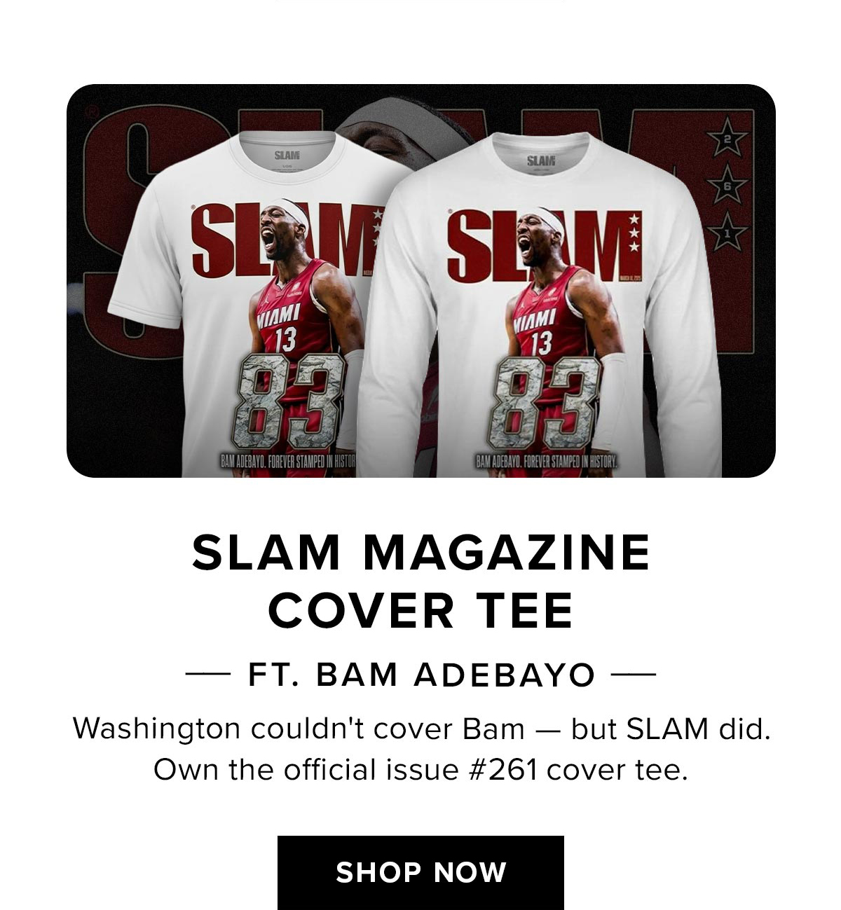 SLAM Magazine Cover Tee ft. Bam Adebayo | Shop Now