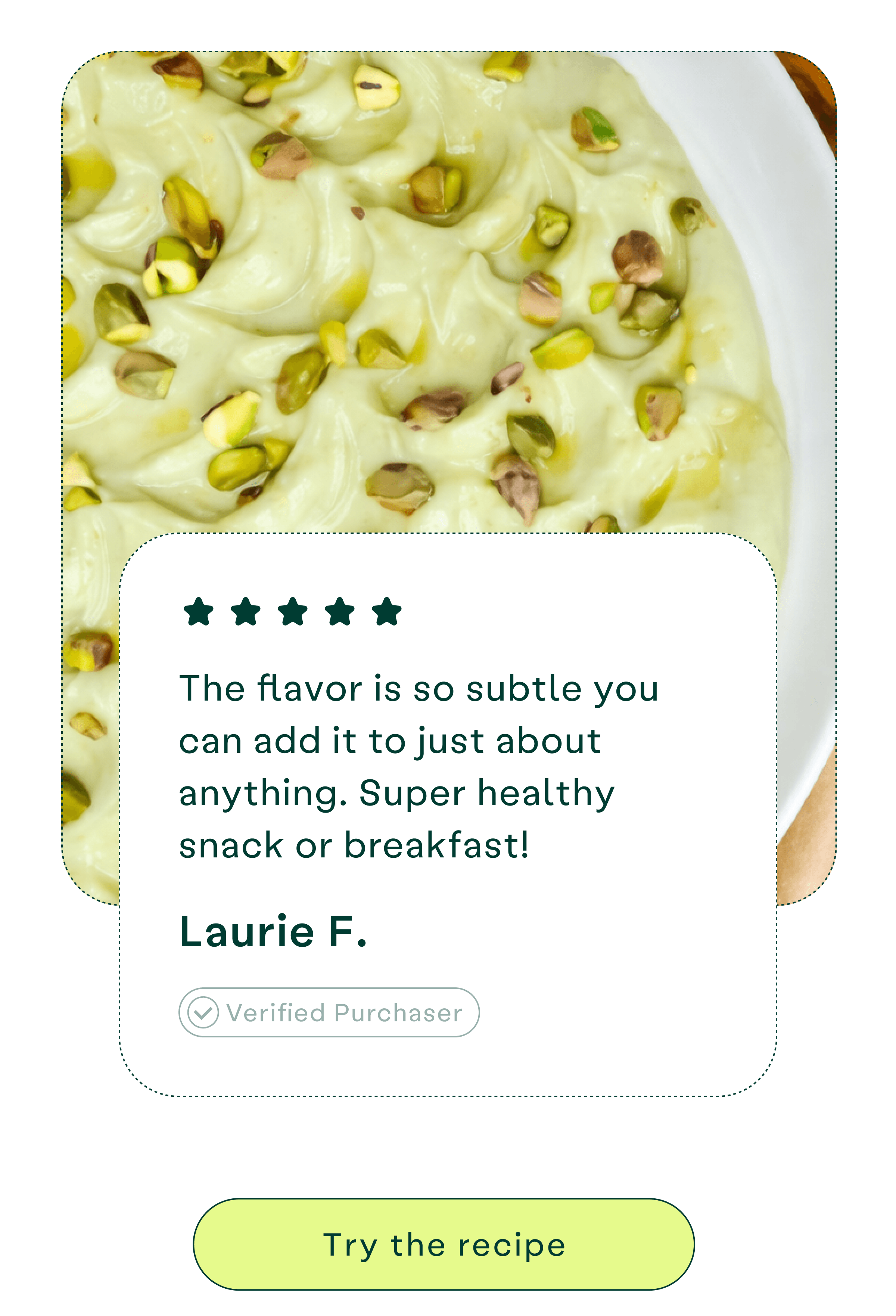 So easy to mix in! Taste is mild and very drinkable. Easiest way to get your greens by far. -Laura G.