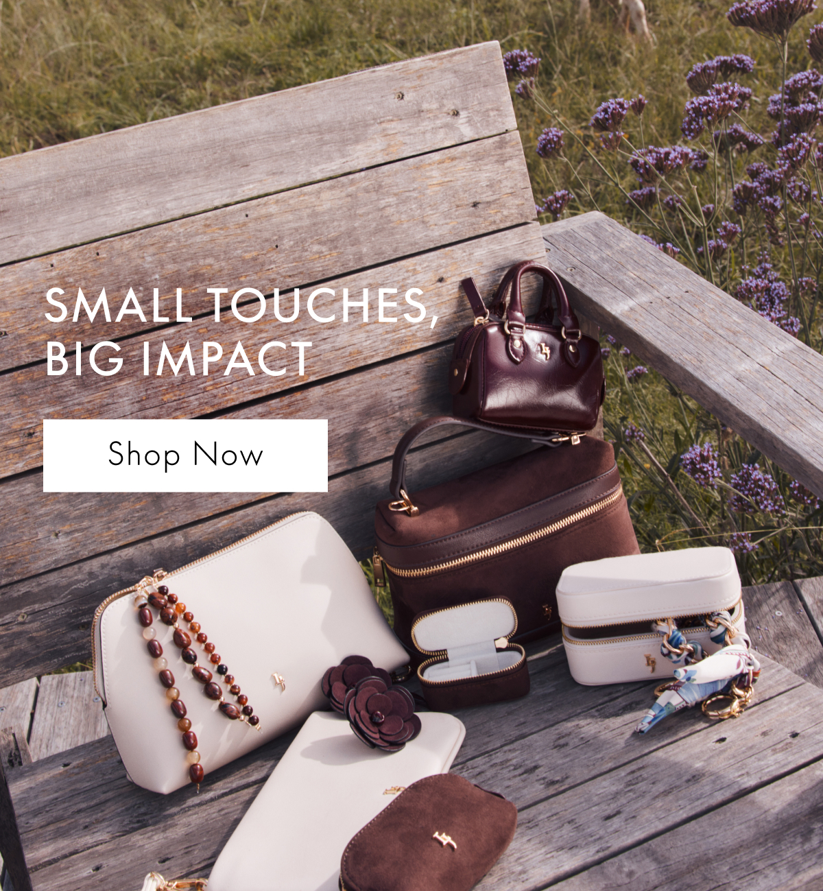Small Touches, Big Impact.