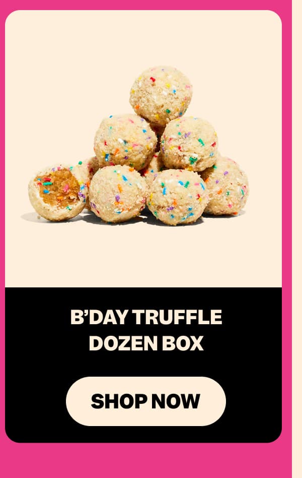 B’Day Truffle Dozen Box SHOP NOW