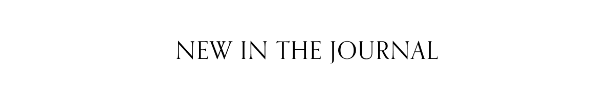 New In The Journal | [DISCOVER NOW]