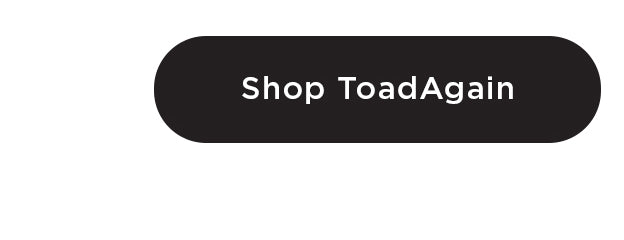 Shop ToadAgain