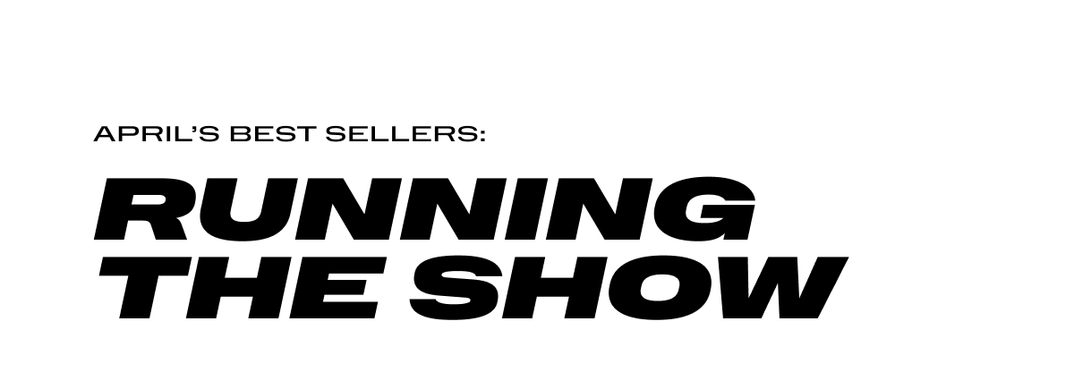 April’s best sellers: Running the Show