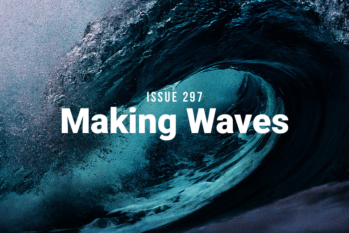 Making Waves Issue 297
