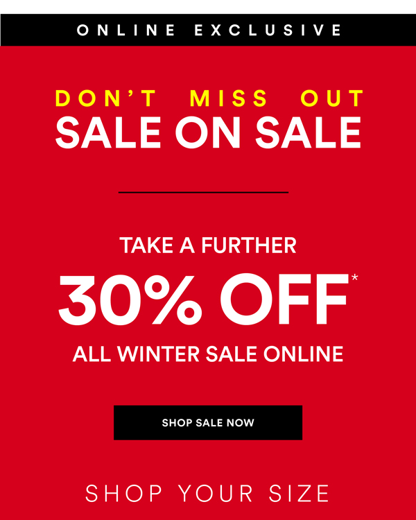 Shop Extra 30% Off* All Winter Sale Online