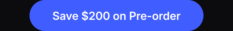 Save $200 on pre-order