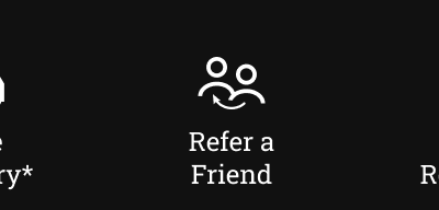 Refer a Friend