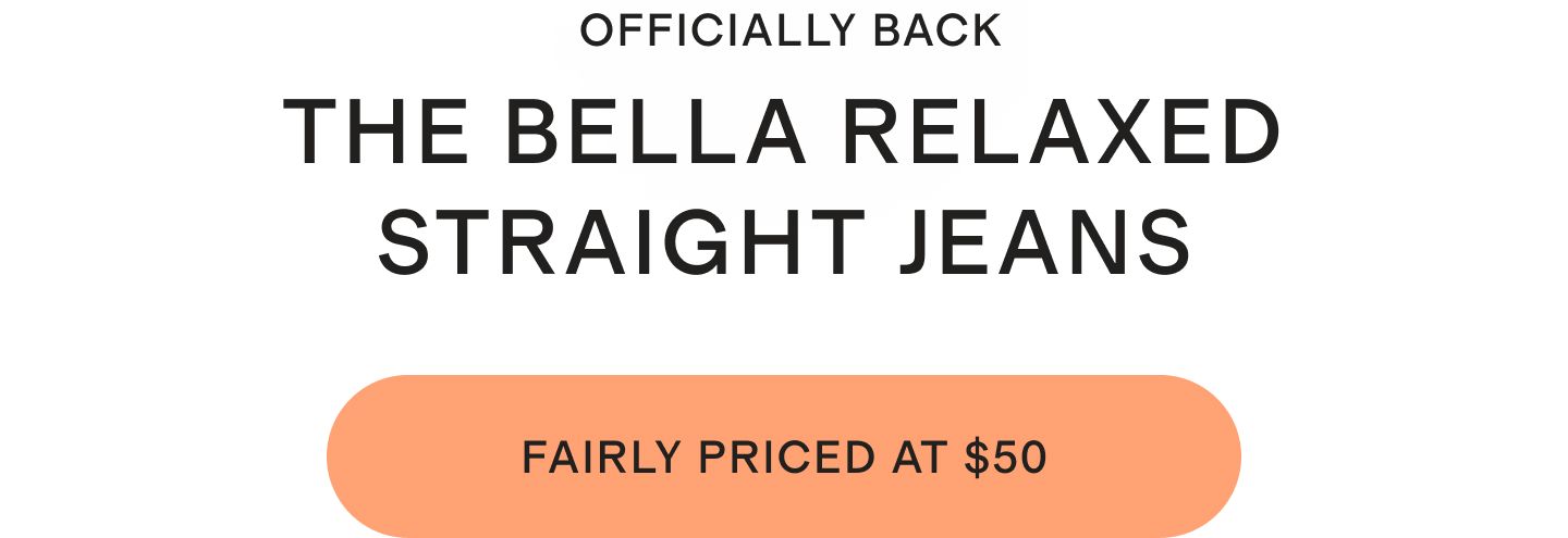 THE BELLA RELAXED STRAIGHT JEANS