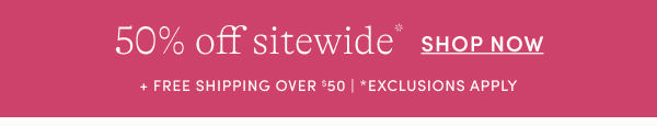 50% off sitewide