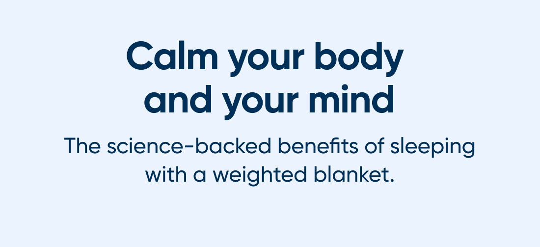 Calm your body and mind