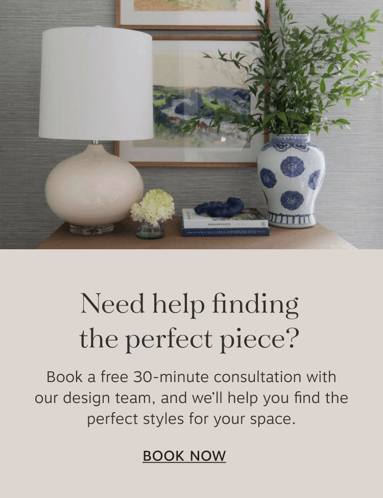 Need help finding the perfect piece? Book a free 30-minute consultation