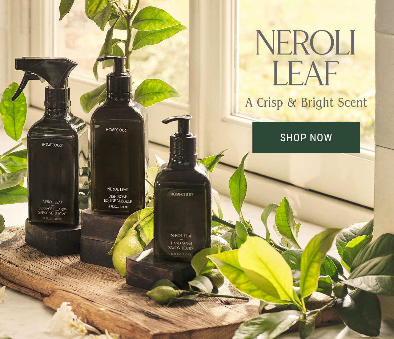 NEROLI LEAF — A crisp & bright scent. Shop Now.