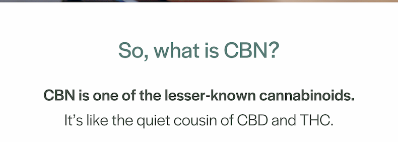 Meet CBN. The cannabinoid for nighttime. 