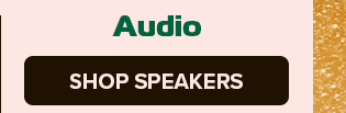 Up to 50% off Audio SHOP SPEAKERS