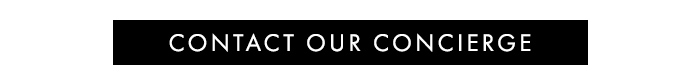 Contact Our Concierge