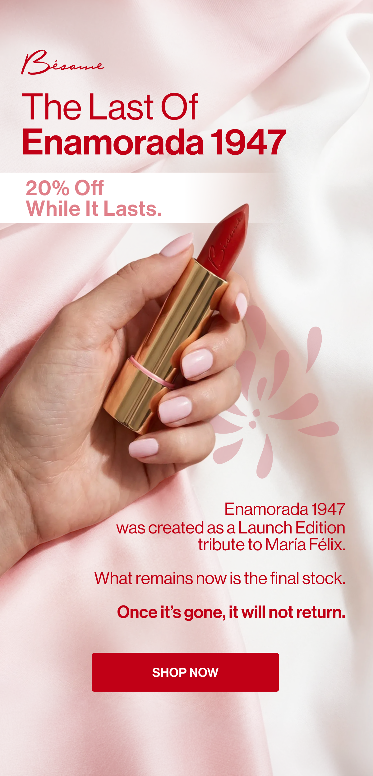 20% off
while it lasts. the last of enamorada 1947 was created as a launch edition tribute to maría félix. what remains now is the final stock. once it’s gone, it will not return. enamorada 1947 shop now