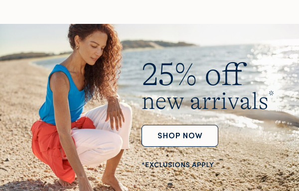 25% off new arrivals