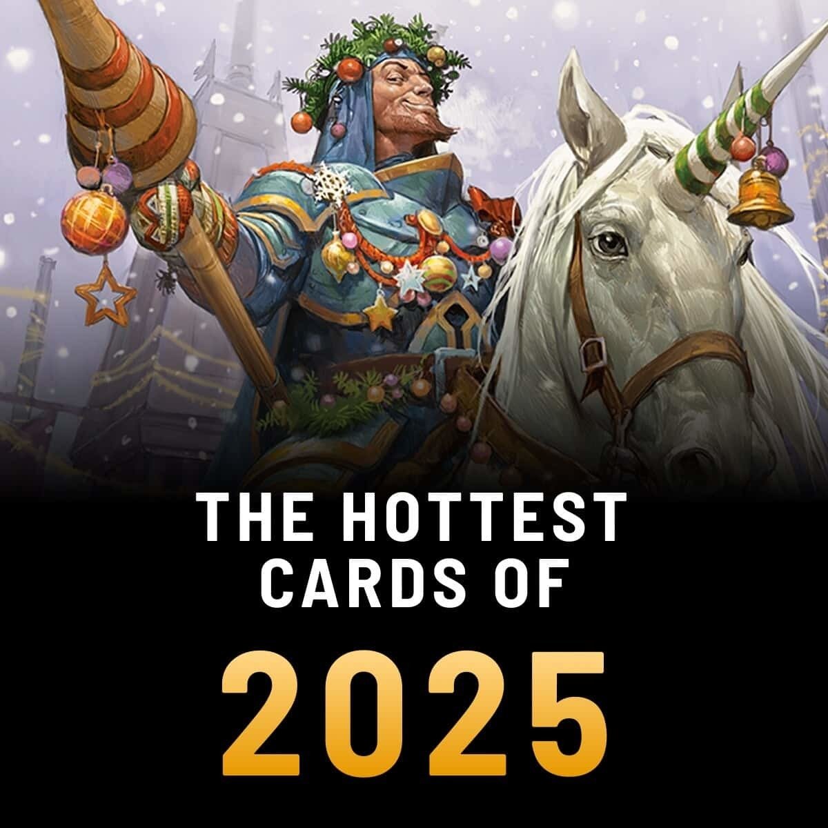 The Hottest Cards from of 2025