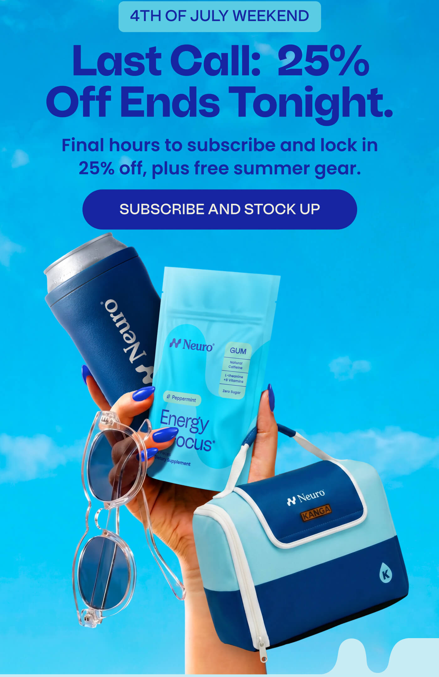 4TH OF JULY WEEKEND | Last Call:  25% Off Ends Tonight. Final hours to subscribe and lock in 25% off, plus free summer gear. SUBSCRIBE AND STOCK UP