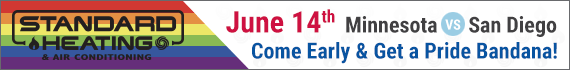 6/14 MIN v San Diego | Come Early & Get a Pride Bandana, courtesy of Standard Heating & AC