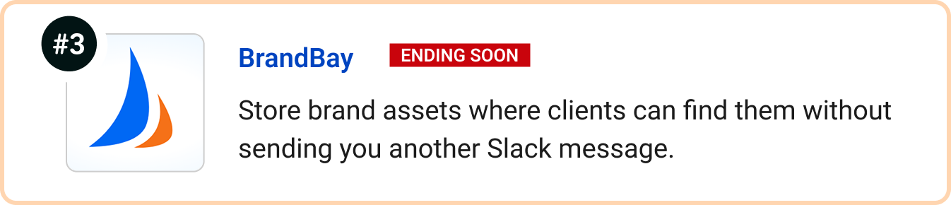 BrandBay (ending soon): Store brand assets where clients can find them without sending you another Slack message.
