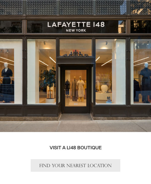 VISIT A L148 BOUTIQUE - [FIND YOUR NEAREST LOCATION]