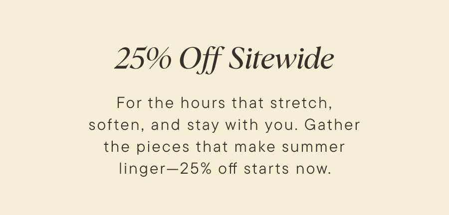 25% Off Sitewide