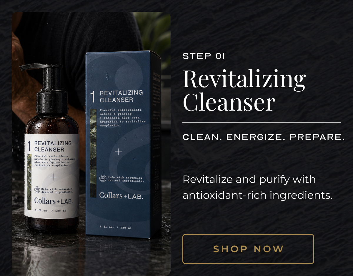 01 step 01 Revitalizing Cleanser Clean. Energize. Prepare. Revitalize and purify with antioxidant-rich ingredients. shop now