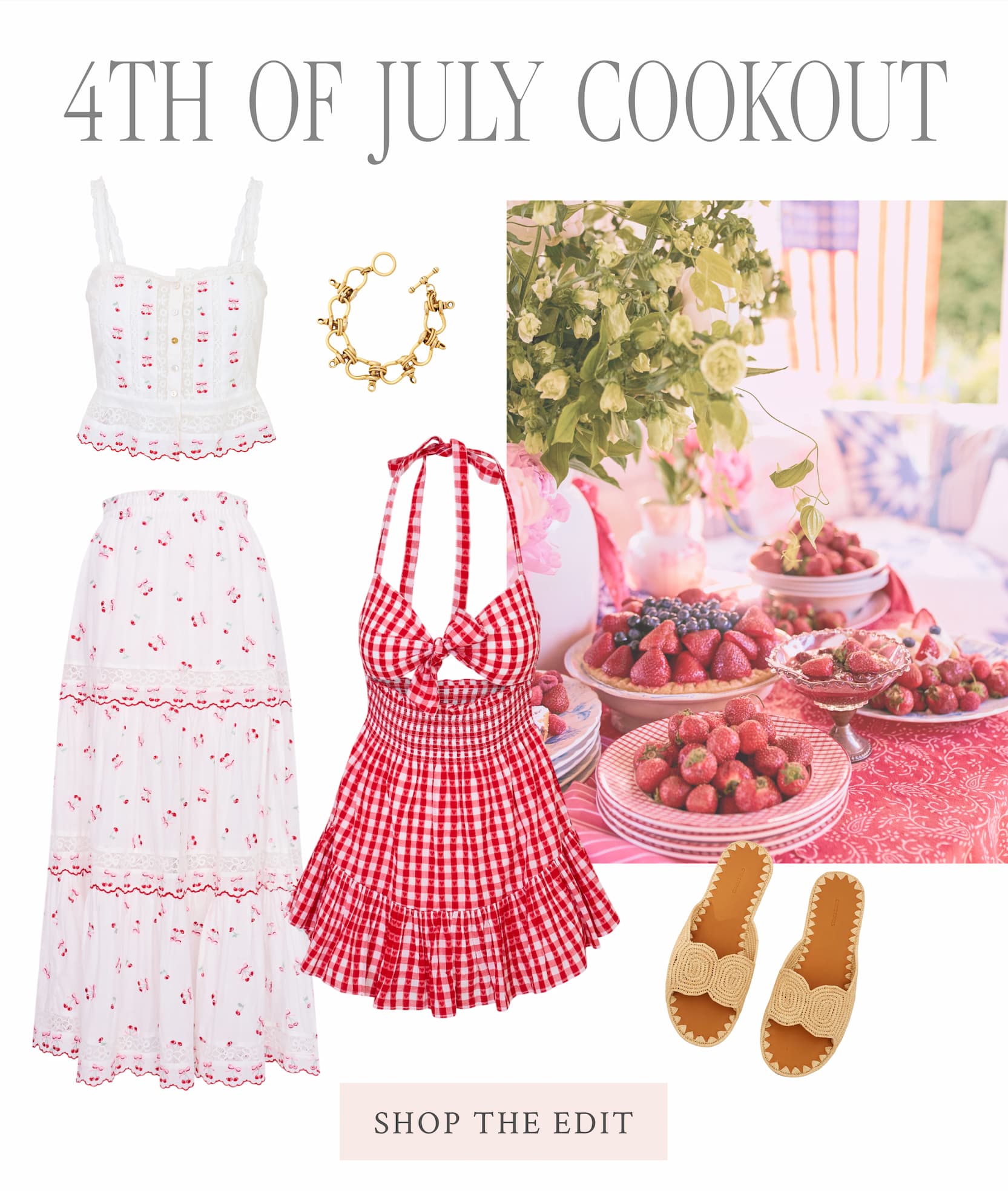 4th of July Cookout <SHOP THE EDIT>