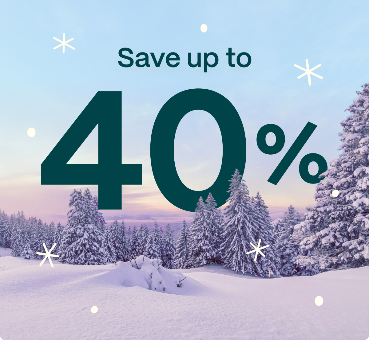 Save up to 40% off