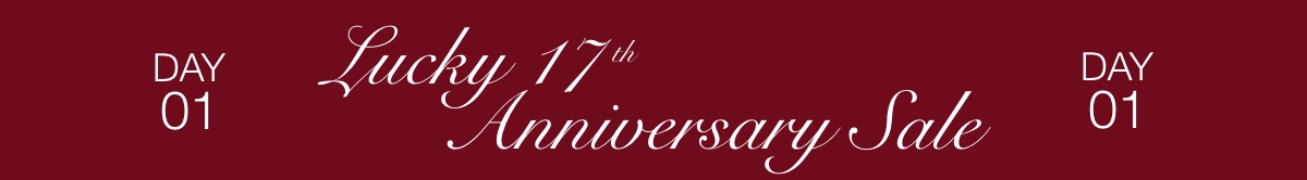The Lucky 17th Anniversary Sale: Day 1 $17 Selects