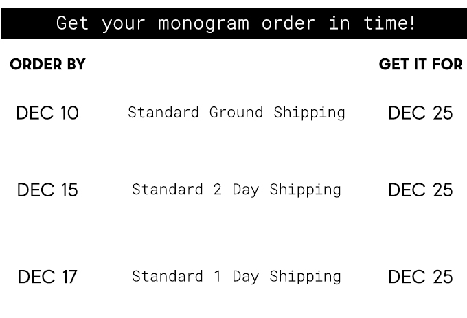 Get your monogram order in time!