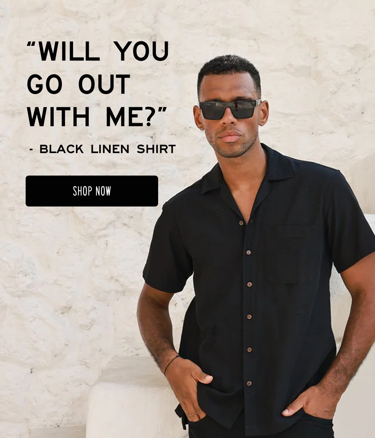 “WILL YOU GO OUT WITH ME?”  [SHOP NOW]