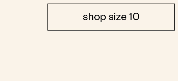 Shop size 10