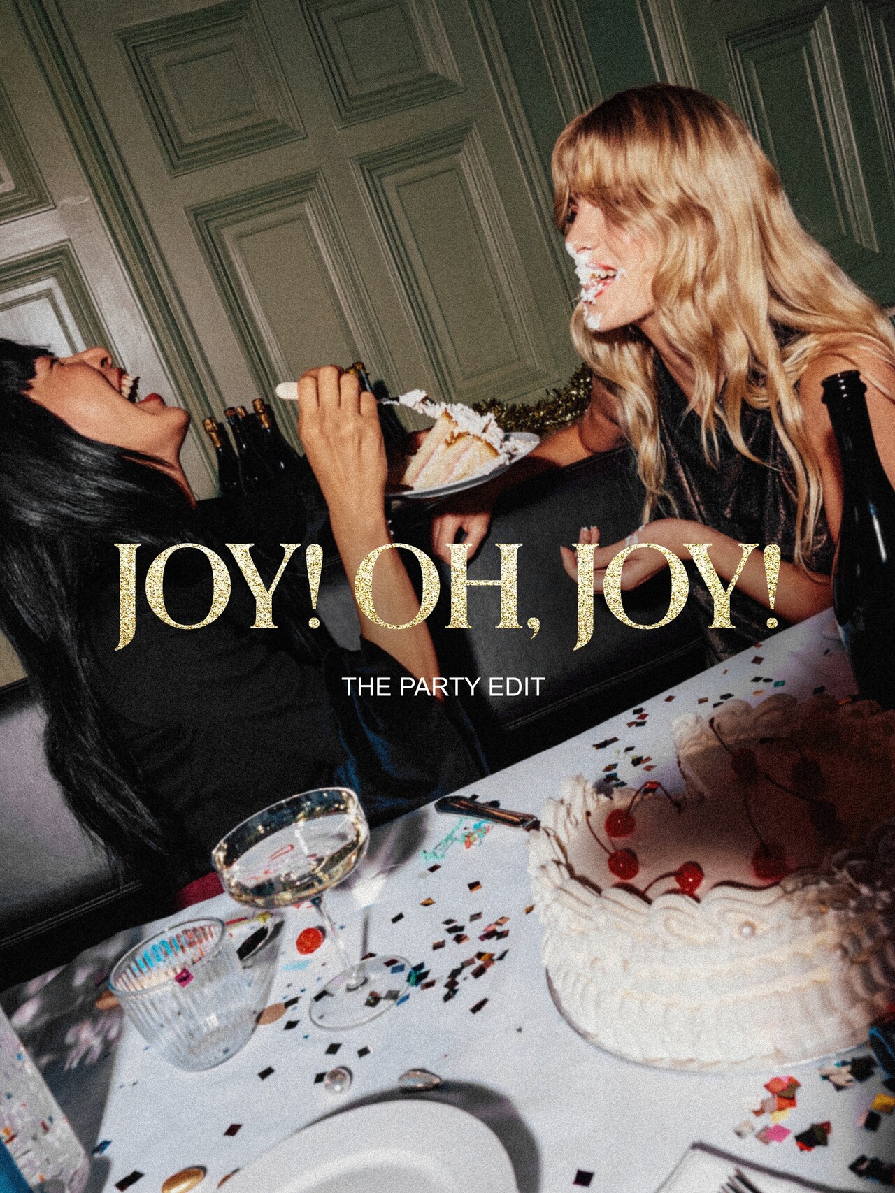 JOY! OH, JOY! The Party Edit