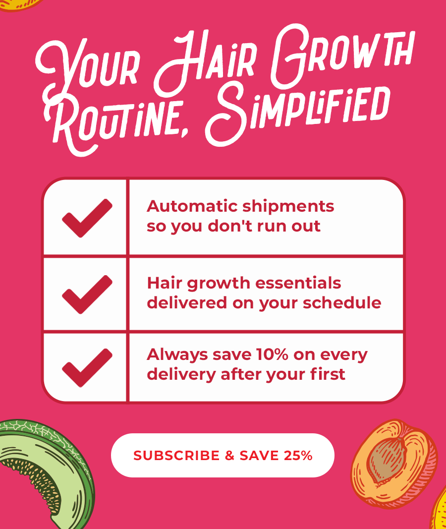 Your Hair Growth Routine, Simplified