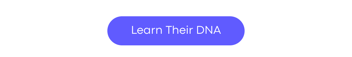 Learn Their DNA