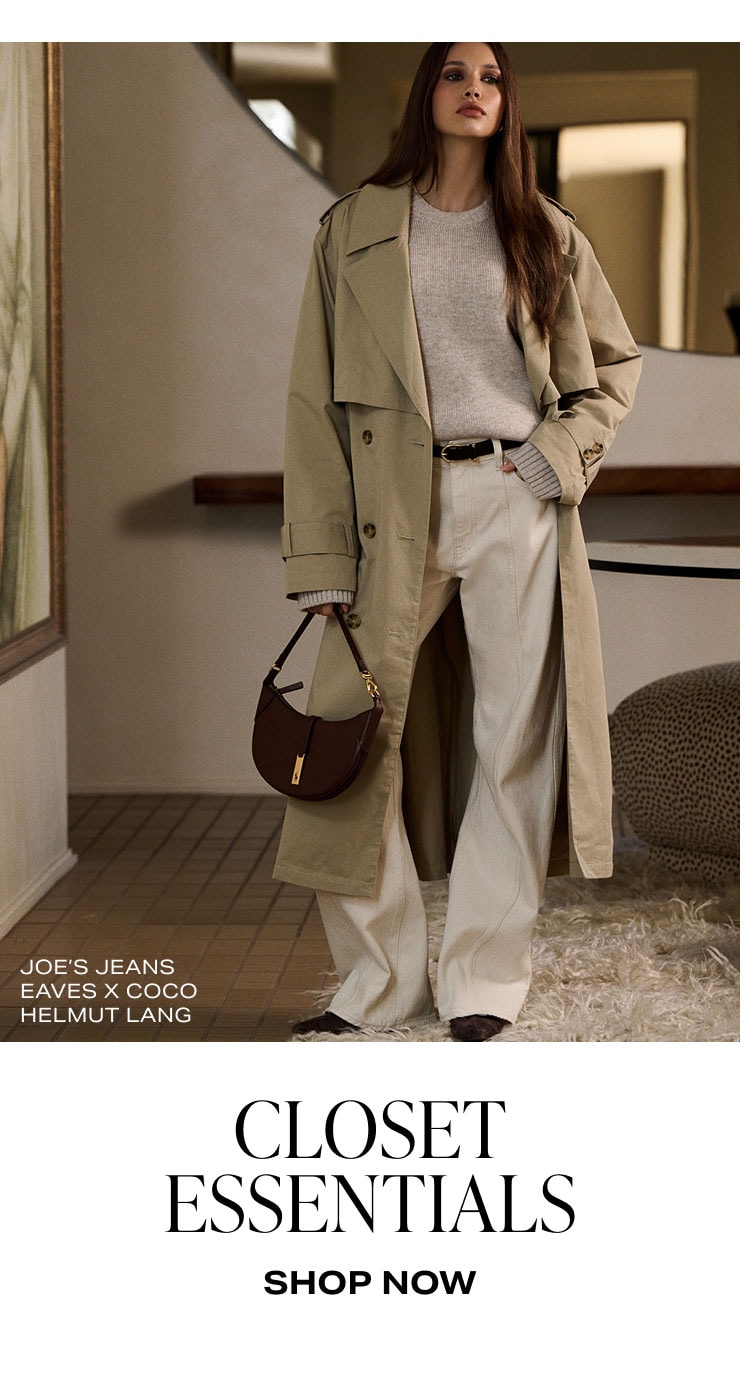 PLUS, MORE OUTFIT INSPO: Closet Essentials. Shop Now.