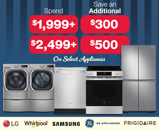 spend $1999+ save an additional $300 spend $2499+ save an additional $500