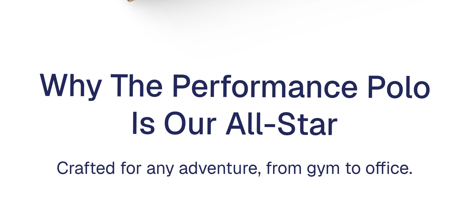 Why The Performance Polo Is Our All-Star