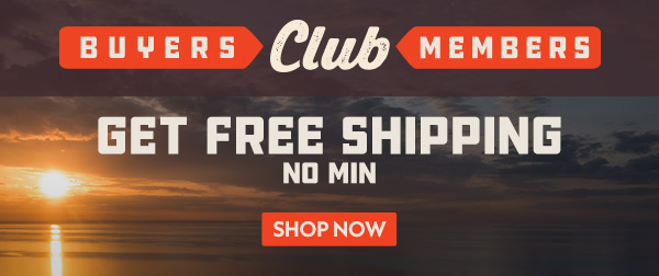 Buyers Club - Free Ship, No Minimum