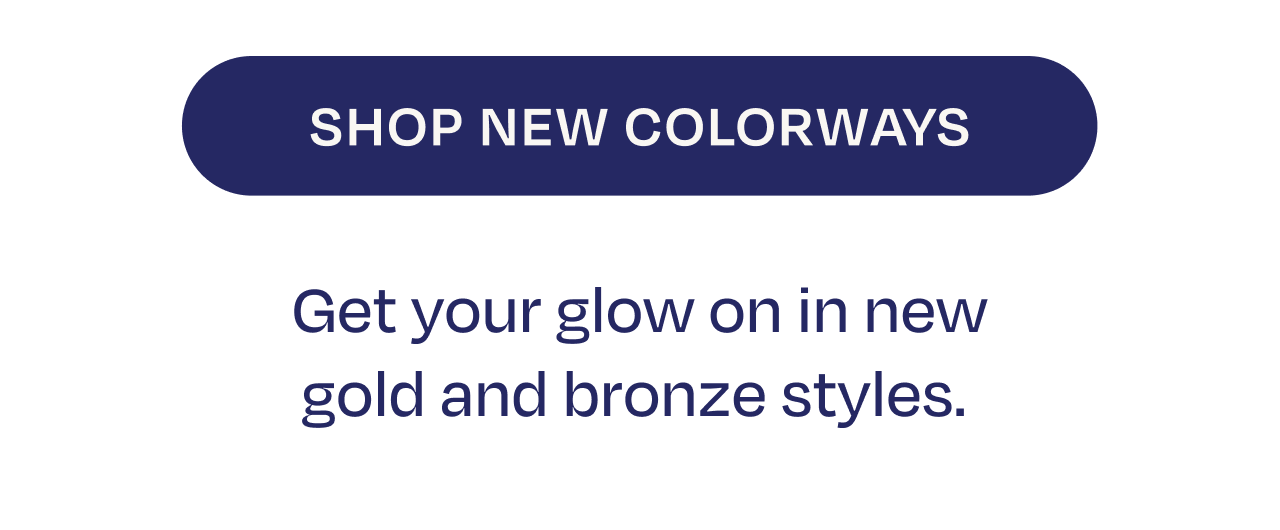 Shop New Colorways