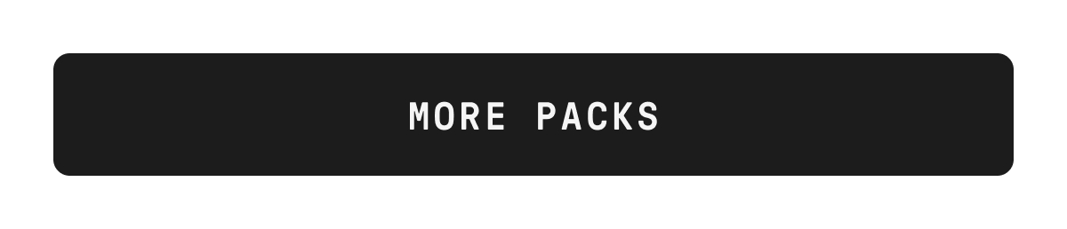More Packs