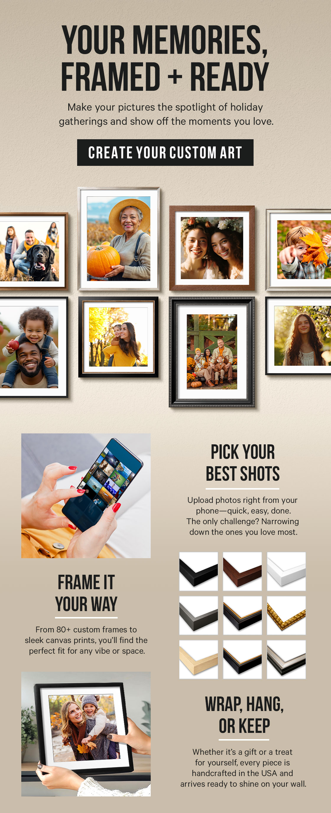 Your Memories, Framed & Ready: Make your pictures the spotlight of holiday gatherings and show off the moments you love.